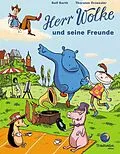 E-Book (epub) Herr Wolke und seine Freunde von Rolf Barth