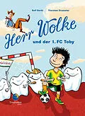 E-Book (pdf) Herr Wolke und der 1. FC Toby von Rolf Barth