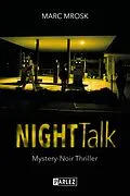 E-Book (epub) Nighttalk von Marc Mrosk