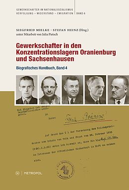 Kartonierter Einband Gewerkschafter in den Konzentrationslagern Oranienburg und Sachsenhausen von 