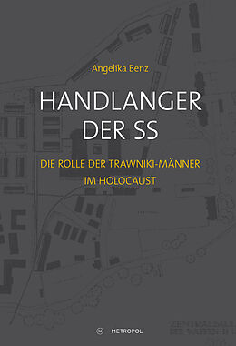 Fester Einband Handlanger der SS von Angelika Benz