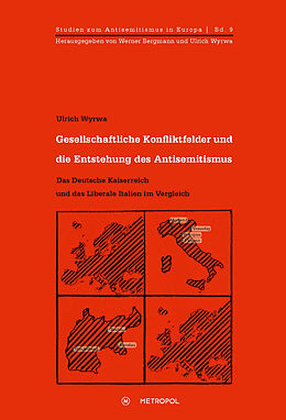 Kartonierter Einband Gesellschaftliche Konfliktfelder und die Entstehung des Antisemitismus von Ulrich Wyrwa
