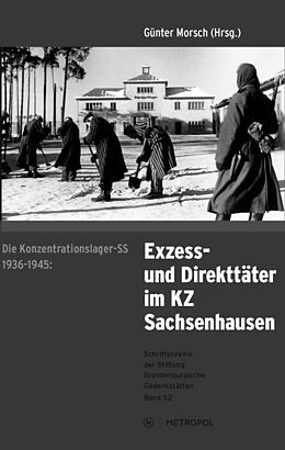 Kartonierter Einband (Kt) Die Konzentrationslager-SS 19361945: Exzess- und Direkttäter im KZ Sachsenhausen von 
