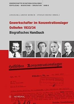 Kartonierter Einband Gewerkschafter im Konzentrationslager Osthofen 1933/34 von 