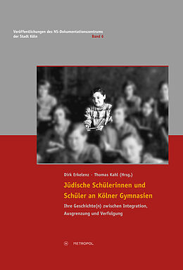 Kartonierter Einband Jüdische Schülerinnen und Schüler an Kölner Gymnasien von 