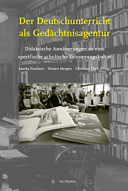 Kartonierter Einband Der Deutschunterricht als Gedächtnisagentur von 
