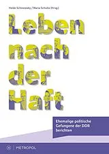 Kartonierter Einband Leben nach der Haft von 