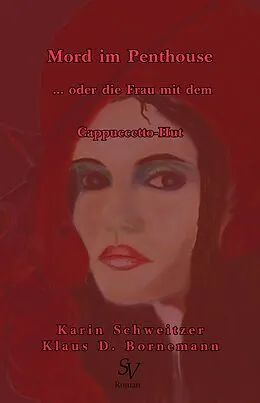 E-Book (epub) Mord im Penthouse von Karin Schweitzer, Klaus D. Bornemann