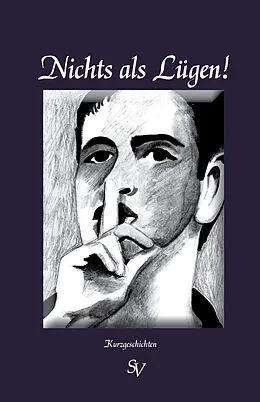 E-Book (epub) Nichts als Lügen! von Kerstin Surra, Christa Huber, Ulrike Zimmermann