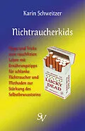 E-Book (epub) Nichtraucherkids von Karin Schweitzer