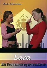 E-Book (epub) Lara von Karin Schweitzer, Karin Stritzelberger