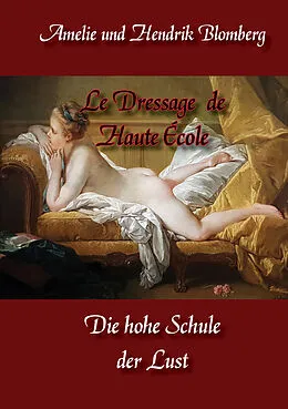 E-Book (epub) Le Dressage de Haute École von Hendrik Blomberg, Amelie Blomberg