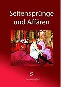 E-Book (epub) Seitensprünge und Affären von Eric Schreiber, Karl Plepelits, Astrid Plötner