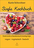E-Book (pdf) Single-Kochbuch von Karin Schweitzer