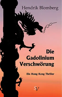 E-Book (epub) Die Gadolinium Verschwörung von Hendrik Blomberg