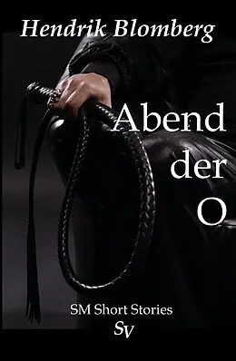 E-Book (epub) Abend der O von Hendrik Blomberg