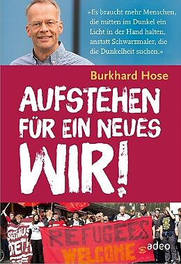 Fester Einband Aufstehen für ein neues Wir von Burkhard Hose
