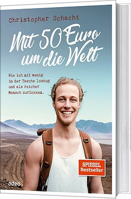 Livre Relié Mit 50 Euro um die Welt de Christopher Schacht