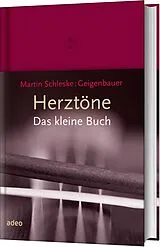 Fester Einband Herztöne - Das kleine Buch von Martin Schleske