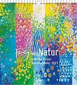 Kalender Natur 2023 - Wandkalender von Andreas Felger
