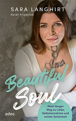 Fester Einband Beautiful Soul von Sara Langhirt, Heidi Friedrich