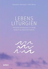 Fester Einband Lebensliturgien von Sebastian Steinbach
