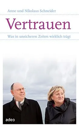 E-Book (epub) Vertrauen von Anne Schneider, Nikolaus Schneider