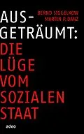E-Book (epub) Ausgeträumt von Bernd Siggelkow, Martin P. Danz