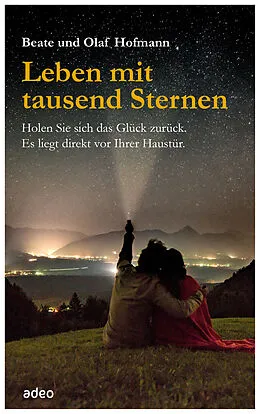 E-Book (epub) Leben mit tausend Sternen von Beate Hofmann, Olaf Hofmann