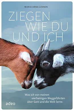 E-Book (epub) Ziegen wie du und ich von Maria Anna Leenen