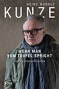E-Book (epub) Wenn man vom Teufel spricht von Heinz Rudolf Kunze