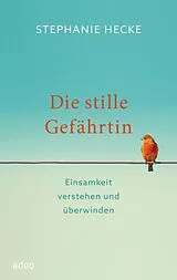 E-Book (epub) Die stille Gefährtin von Stephanie Hecke