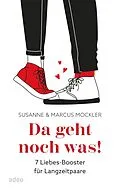 E-Book (epub) Da geht noch was! von Susanne Mockler, Marcus Mockler