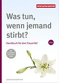 E-Book (pdf) Was tun, wenn jemand stirbt? von Lothar Heidepeter