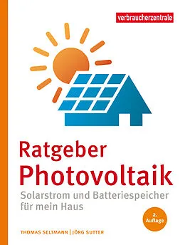 E-Book (pdf) Ratgeber Photovoltaik von Thomas Seltmann, Jörg Sutter