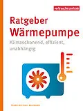 E-Book (epub) Ratgeber Wärmepumpe von Frank-Michael Baumann