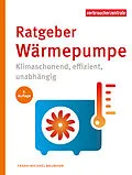 E-Book (pdf) Ratgeber Wärmepumpe von Frank-Michael Baumann