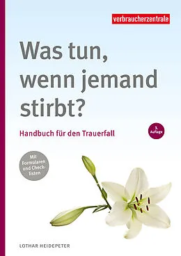 E-Book (pdf) Was tun, wenn jemand stirbt von Lothar Heidepeter