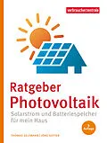 E-Book (epub) Ratgeber Photovoltaik von Thomas Seltmann, Jörg Sutter