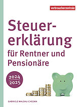 Fester Einband Steuererklärung für Rentner und Pensionäre 2024/2025 von Gabriele Waldau-Cheema