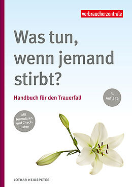 Kartonierter Einband Was tun, wenn jemand stirbt? von Lothar Heidepeter