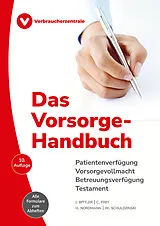 Kartonierter Einband Das Vorsorge-Handbuch von Jan Bittler, Wolfgang Schuldzinski, Heike Nordmann