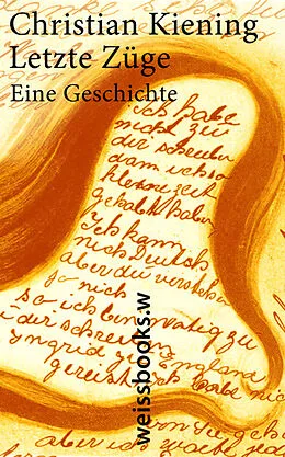 E-Book (epub) Letzte Züge von Christian Kiening