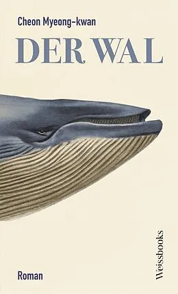 E-Book (epub) Der Wal von Cheon Myeong-kwan