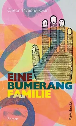 E-Book (epub) Eine Bumerangfamilie von Cheon Myeong-kwan