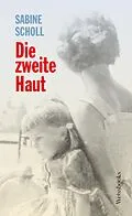 E-Book (epub) Die zweite Haut von Sabine Scholl