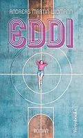 E-Book (epub) Eddi von Andreas Martin Widmann