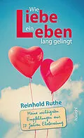 E-Book (pdf) Wie Liebe ein Leben lang gelingt von Reinhold Ruthe