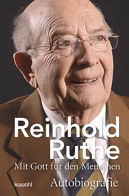 E-Book (epub) Reinhold Ruthe - Mit Gott für den Menschen von Reinhold Ruthe