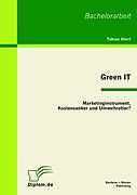 Kartonierter Einband Green IT von Tobias Hierl